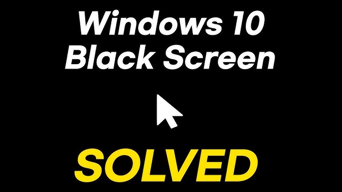 How to Fix a Black Screen on Windows 10 Ventsmagazines.co.uk