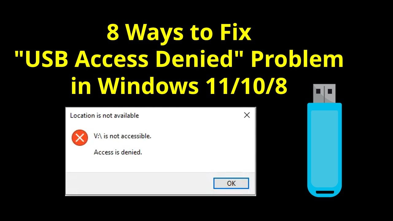 Troubleshooting USB Access Denied in Windows 10 ventsmagazines.co.uk