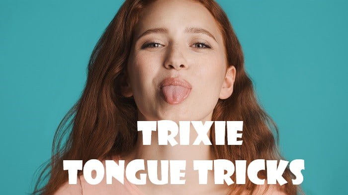 Trixie Tongue Tricks ventsmagazines.co.uk