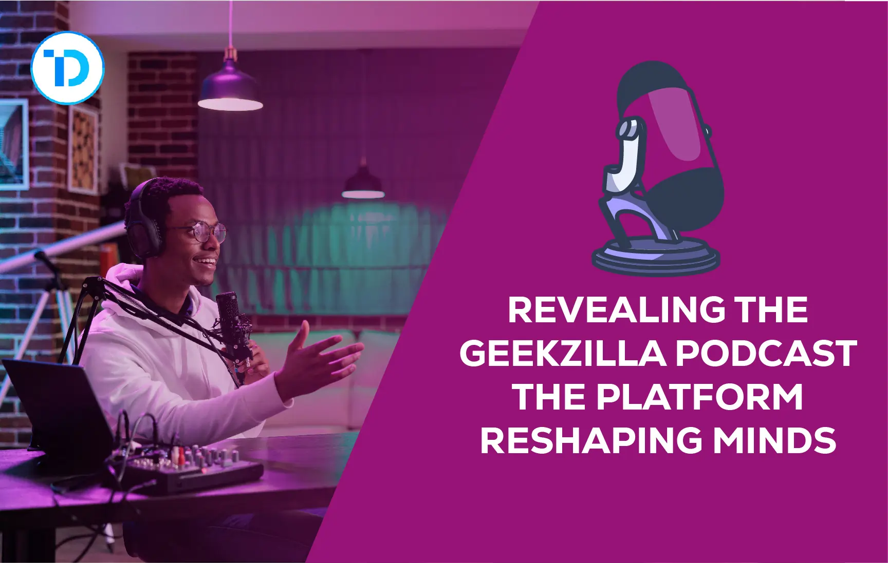 Secrets to Know About Geekzilla Podcast ventsmagazines.co.uk