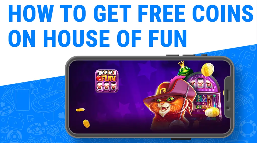 Strategies to Get House of Fun Free Coins ventsmagazines.co.uk