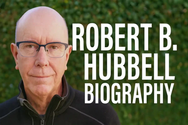 Robert B Hubbell Biography ventsmagazines.co.uk